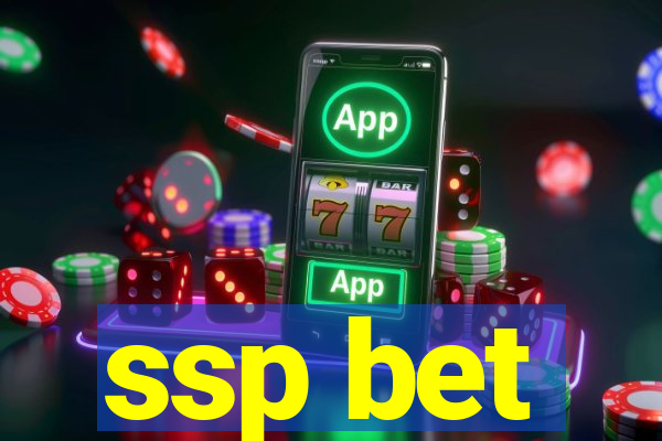 ssp bet